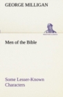 Image for Men of the Bible Some Lesser-Known Characters