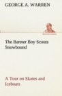 Image for The Banner Boy Scouts Snowbound A Tour on Skates and Iceboats