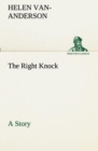 Image for The Right Knock A Story