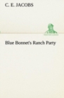 Image for Blue Bonnet&#39;s Ranch Party