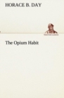 Image for The Opium Habit