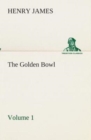 Image for The Golden Bowl - Volume 2