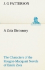 Image for A Zola Dictionary the Characters of the Rougon-Macquart Novels of Emile Zola