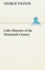 Image for Little Memoirs of the Nineteenth Century