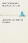 Image for Athens : Its Rise and Fall, Complete