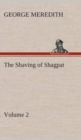 Image for The Shaving of Shagpat an Arabian entertainment - Volume 2