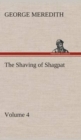 Image for The Shaving of Shagpat an Arabian entertainment - Volume 4