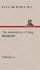 Image for The Adventures of Harry Richmond - Volume 4