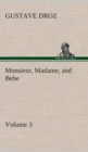 Image for Monsieur, Madame, and Bebe - Volume 03