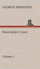 Image for Beauchamp&#39;s Career - Volume 1