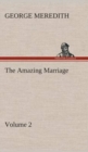 Image for The Amazing Marriage - Volume 2