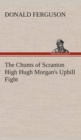 Image for The Chums of Scranton High Hugh Morgan&#39;s Uphill Fight