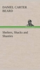 Image for Shelters, Shacks and Shanties