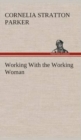 Image for Working With the Working Woman