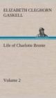 Image for Life of Charlotte Bronte - Volume 2