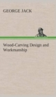 Image for Wood-Carving Design and Workmanship