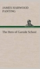 Image for The Hero of Garside School