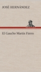 Image for El Gaucho Martin Fierro