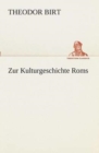 Image for Zur Kulturgeschichte Roms