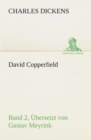 Image for David Copperfield - Band 2, Ubersetzt von Gustav Meyrink