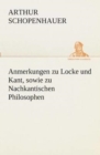 Image for Anmerkungen zu Locke und Kant, sowie zu Nachkantischen Philosophen