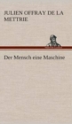 Image for Der Mensch eine Maschine