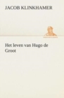 Image for Het leven van Hugo de Groot