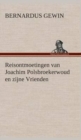 Image for Reisontmoetingen van Joachim Polsbroekerwoud en zijne Vrienden