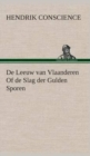 Image for De Leeuw van Vlaanderen Of de Slag der Gulden Sporen