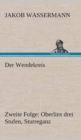 Image for Der Wendekreis - Zweite Folge Oberlins drei Stufen, Sturreganz