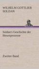 Image for Soldan&#39;s Geschichte der Hexenprozesse Zweiter Band