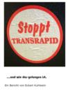 Image for Stoppt Transrapid...und wie das gelungen ist