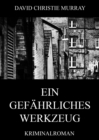 Image for Ein gefahrliches Werkzeug