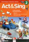 Image for Act &amp; Sing 2 with Audio CD
