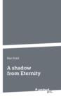 Image for A Shadow from Eternity