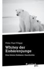 Image for Whitey Der Eisbarenjunge
