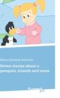 Image for Seven Stories About a Penguin, Friends and More