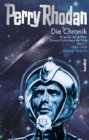 Image for Perry Rhodan - Die Chronik: Biografie der groten Science Fiction - Serie der Welt