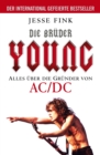 Image for Die Bruder Young - Alles uber die Grunder von AC/DC