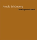 Image for Arnold Schèonberg  : catalogue raisonnâe