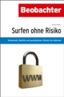 Image for Surfen ohne Risiko: Sicherheit, Rechte und personlicher Schutz im Internet