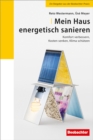 Image for Mein Haus energetisch sanieren: Komfort verbessern, Kosten senken, Klima schutzen
