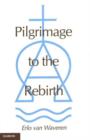 Image for Pilgrimage to the Rebirth