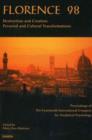 Image for Florence 98  : destruction &amp; creation - personal &amp; cultural transformations (proceedings of the 14th International Congress for Analytical Psychology, Florence 1998)