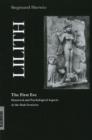 Image for Lilith - The First Eve : Historical &amp; Psychological Aspects of the Dark Feminine