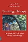 Image for Painting Therapy : On the Basis of C.G. Jung&#39;s Analytical Psychology