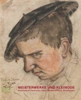 Image for Meisterwerke Und Kleinode : Sammlung Der Peyerschen Tobias Stimmer-Stiftung, Museum Zu Allerheiligen, Schaffhausen. Gesamtkatalog
