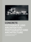 Image for Concrete  : photography and architecture