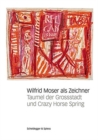 Image for Wilfrid Moser ALS Zeichner