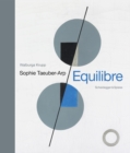 Image for Sophie Taeuber-Arp - Equilibre